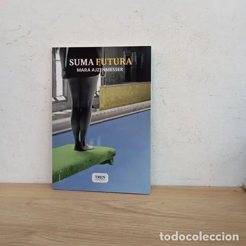 Libri di seconda mano: Suma futura - Mara Ajzenmesser