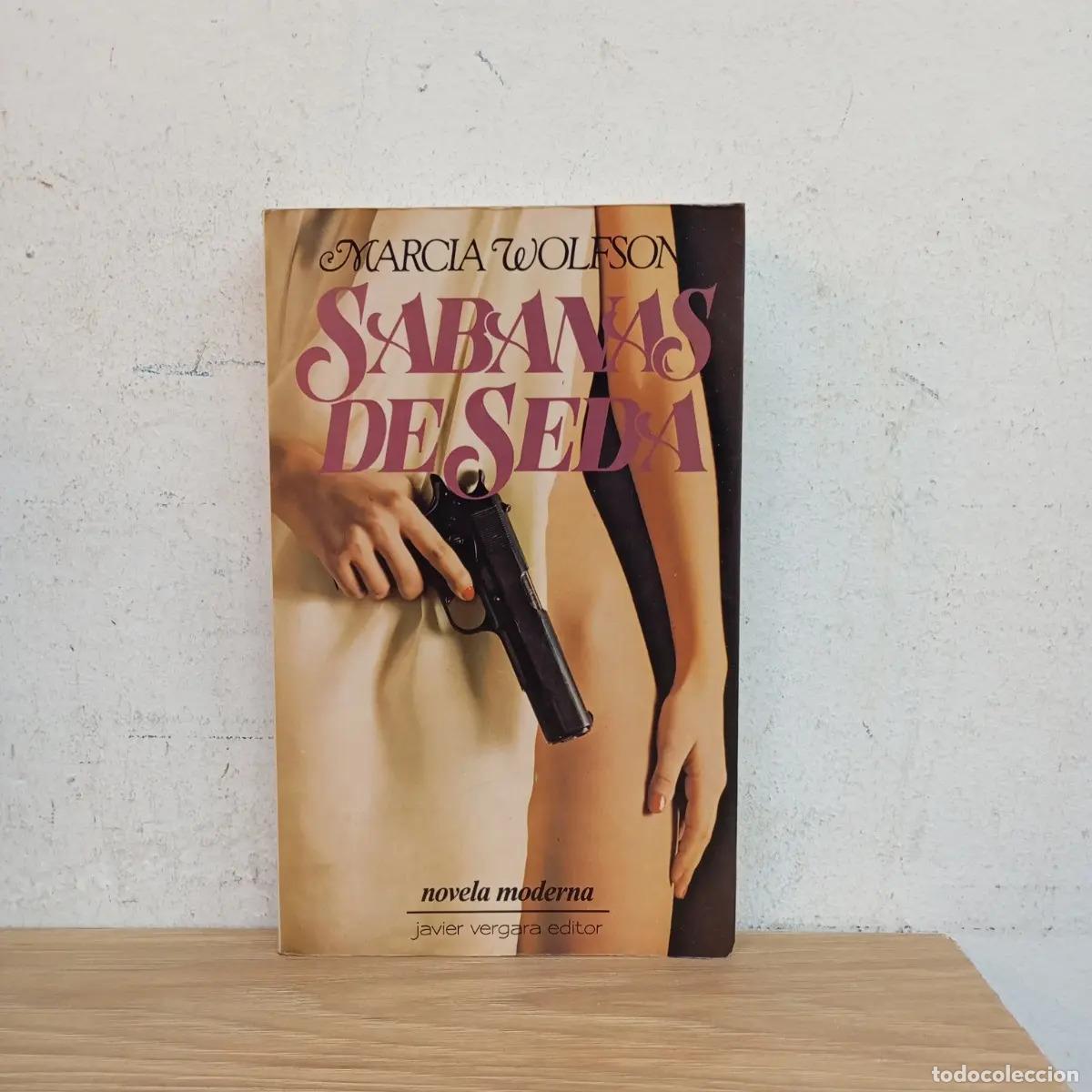 Libros: S&aacute;banas de seda - Marcia Wolfson - Foto 1