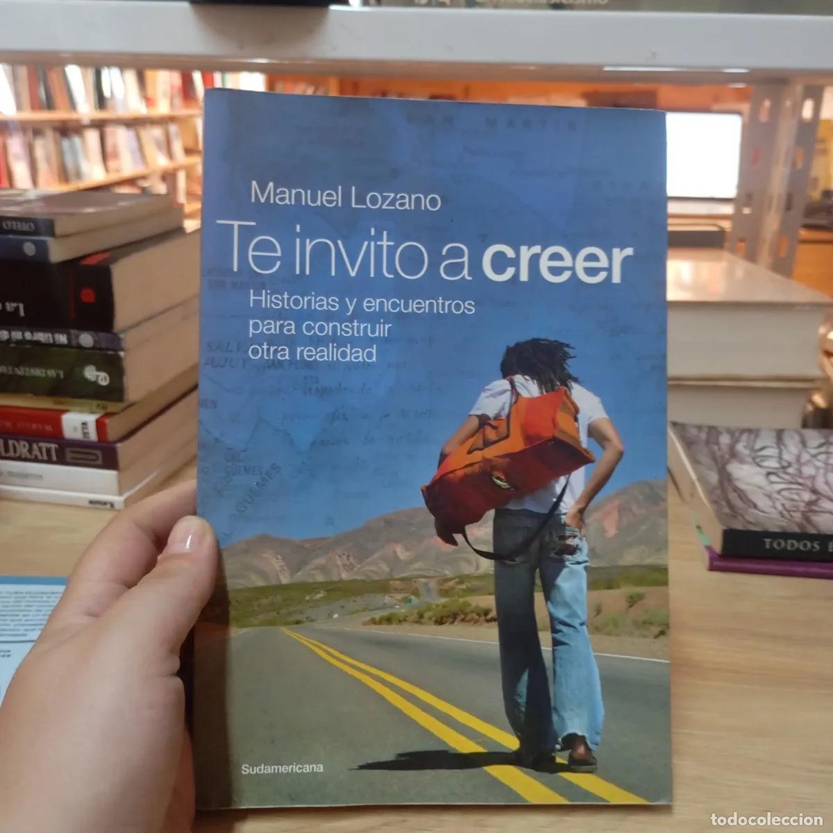 Libros: Te invito a creer - Manuel Lozano - Foto 1