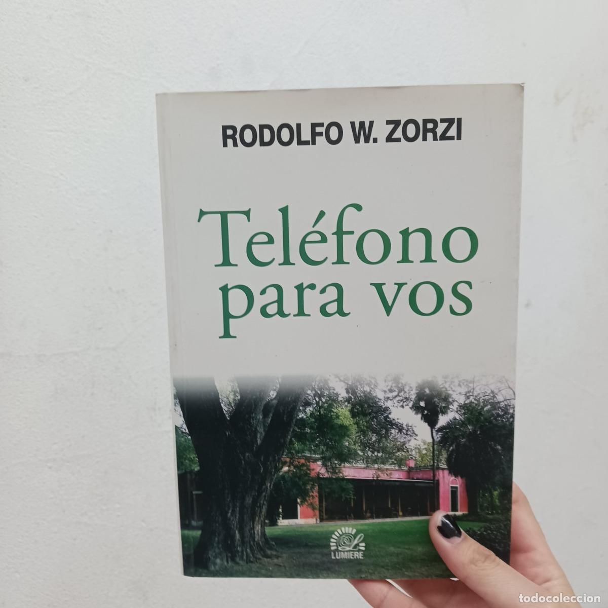 Libros: Tel&eacute;fono para vos - Rodolfo W. Zorri