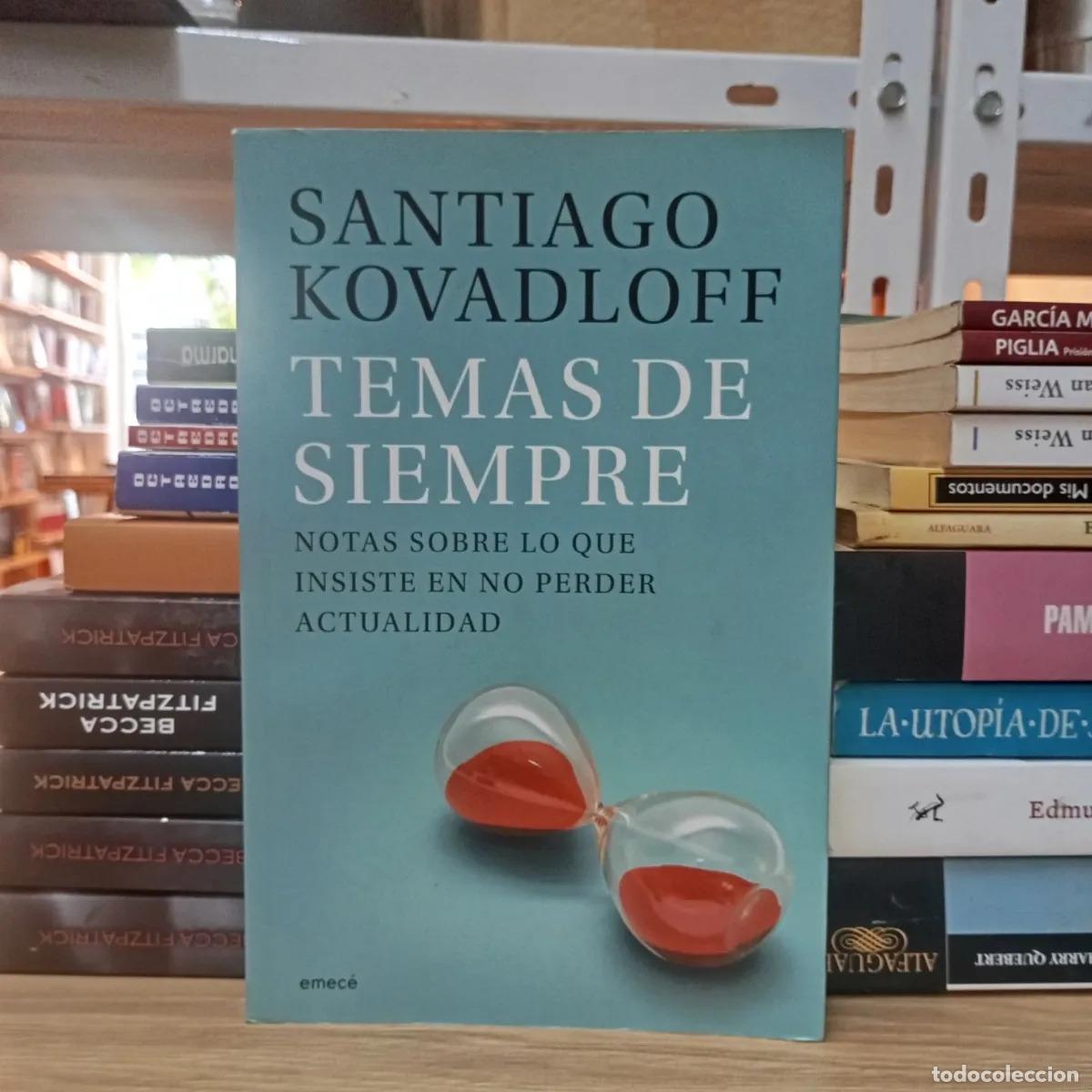 Libros: Temas de siempre - Santiago Kovadloff