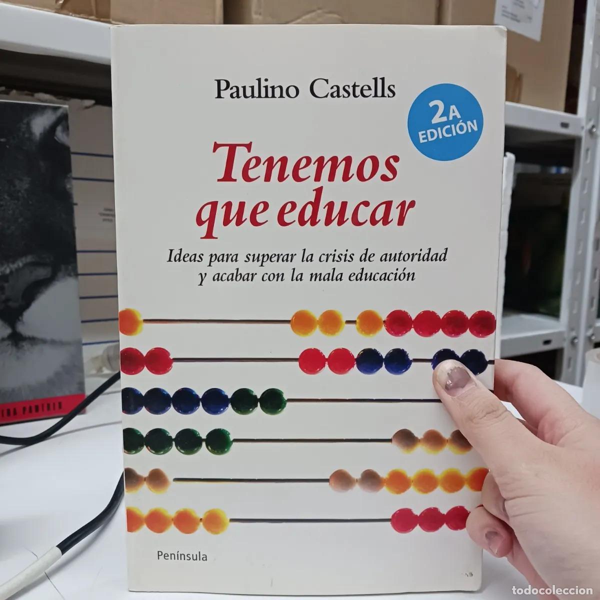 Libros: Tenemos que educar - Paulino Castells