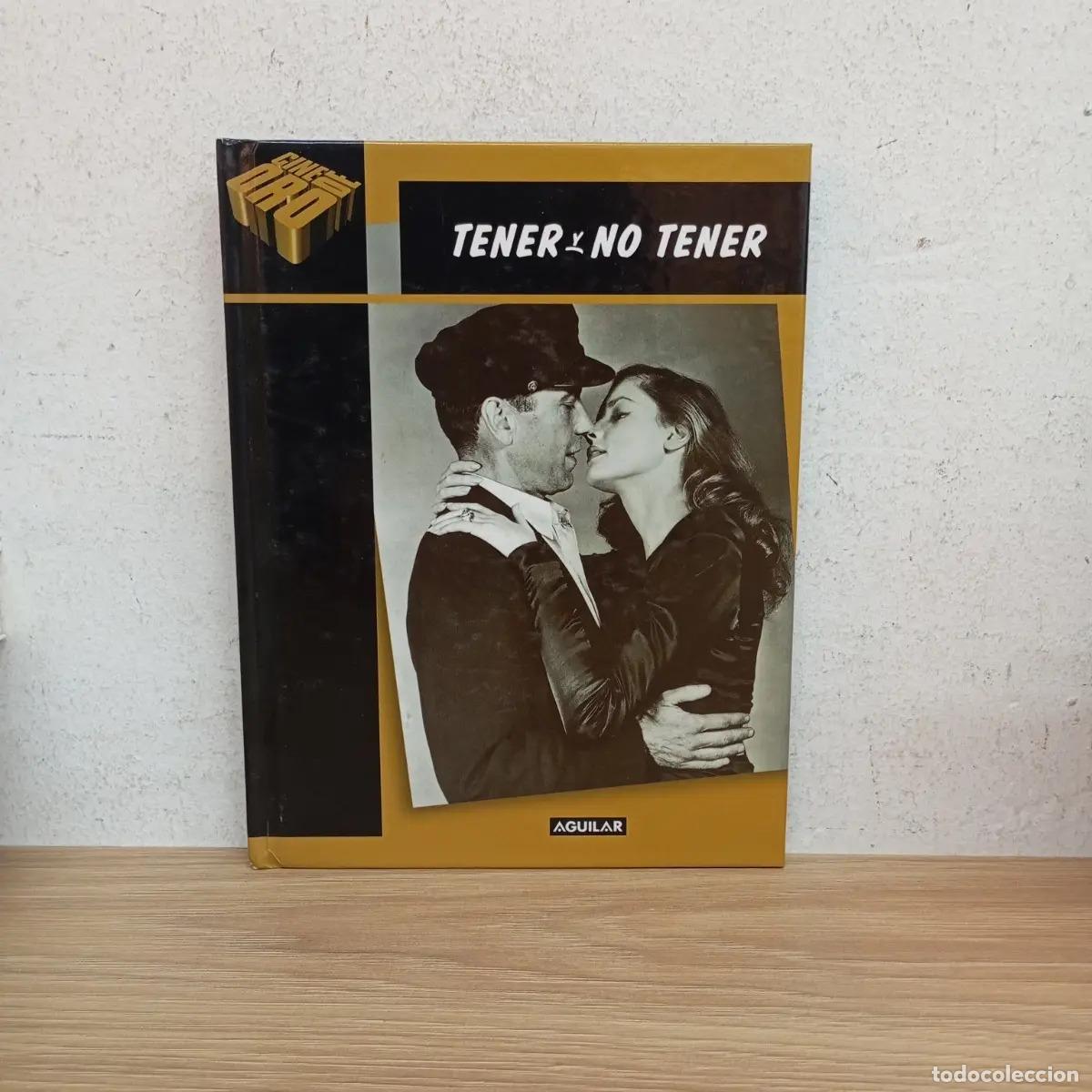 B&uuml;cher: Tener y no tener - Diego Gal&aacute;n