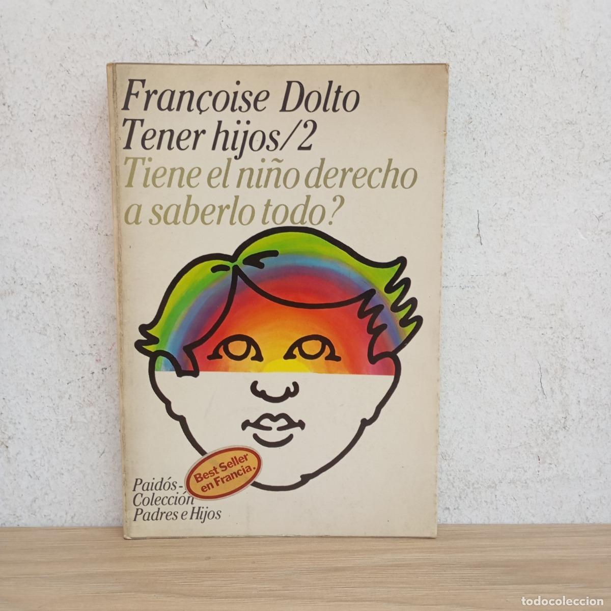 books: Tener hijos 2 - Fran&ccedil;oise Dolto
