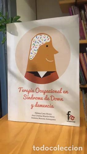 Libri di seconda mano: Terapia ocupacional en s&iacute;ndrome de down y demencia - VVAA