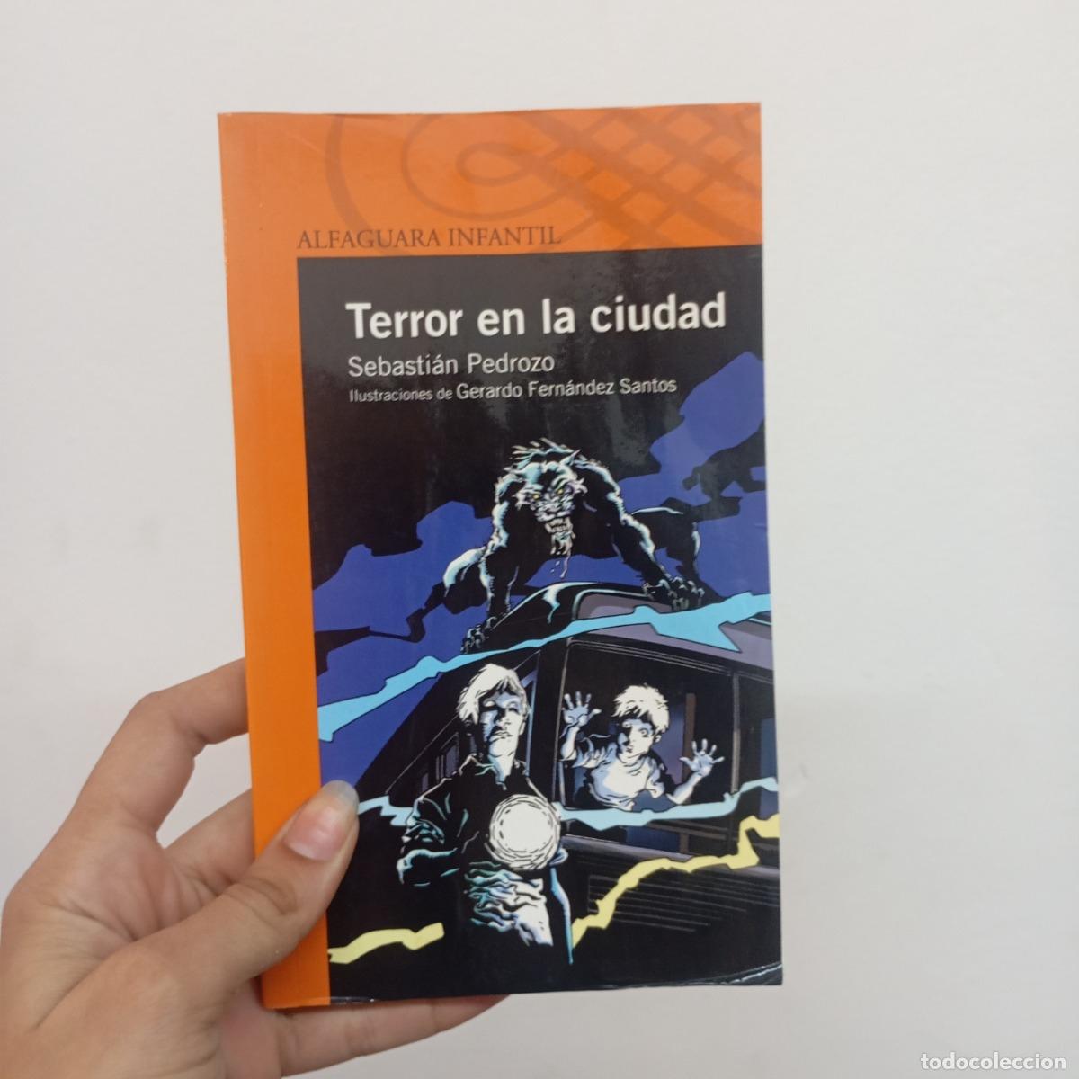 Libri di seconda mano: Terror en la ciudad - Sebasti&aacute;n Pedrozo
