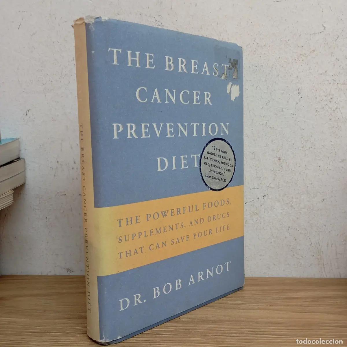 B&uuml;cher: The breast cancer prevention diet - Bob Arnot
