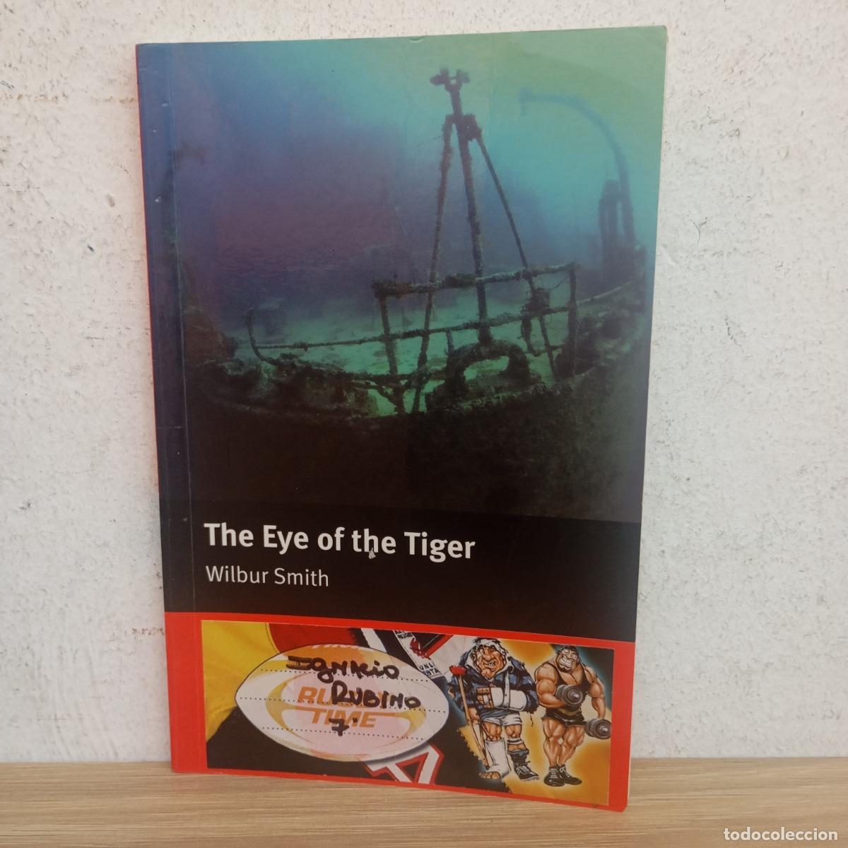 Livres: The eye of the tiger - Wilbur Smith