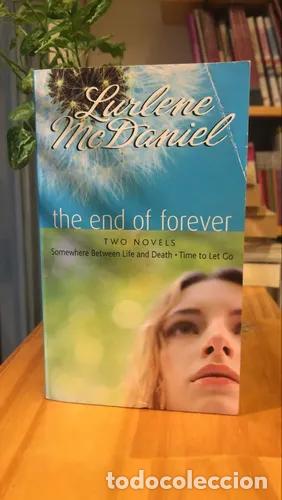 Libros: The end of forever - Lurlene McDaniel - Foto 1