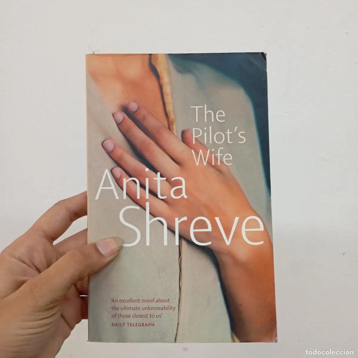 Libri di seconda mano: The pilot's wife - Anita Shreve