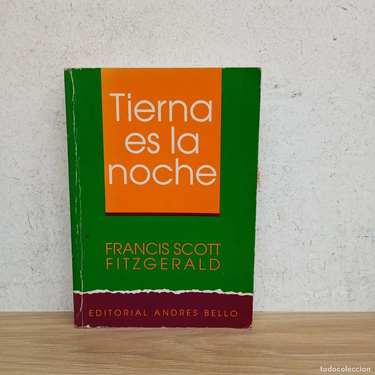Tierna es la noche - Francis Scott Fitzgerald