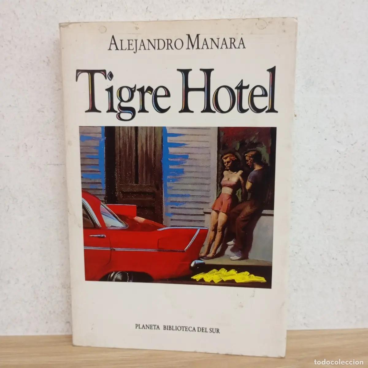 Libros: Tigre Hotel - Alejandro Manara - Foto 1