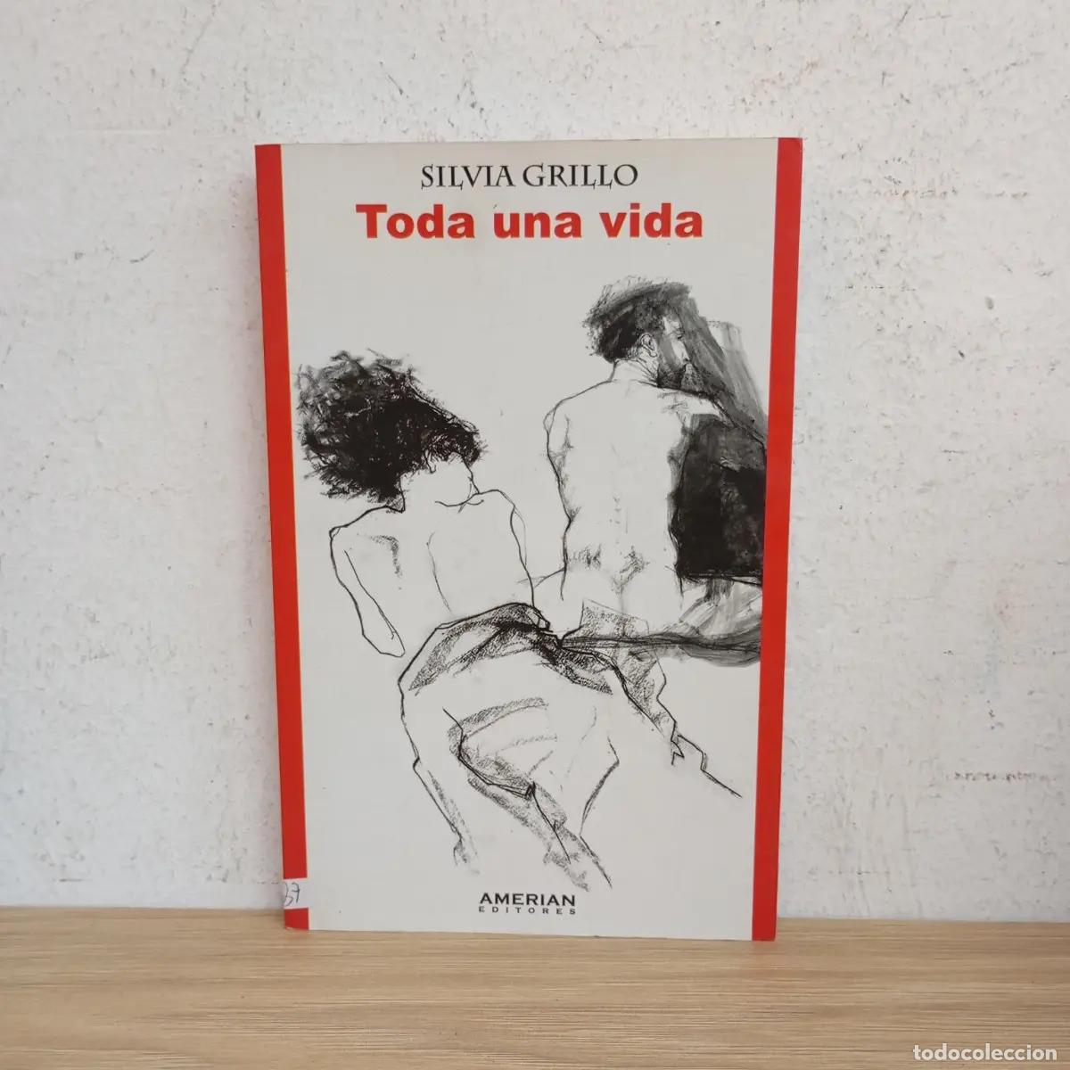 Libri di seconda mano: Toda una vida - Silvia Grillo