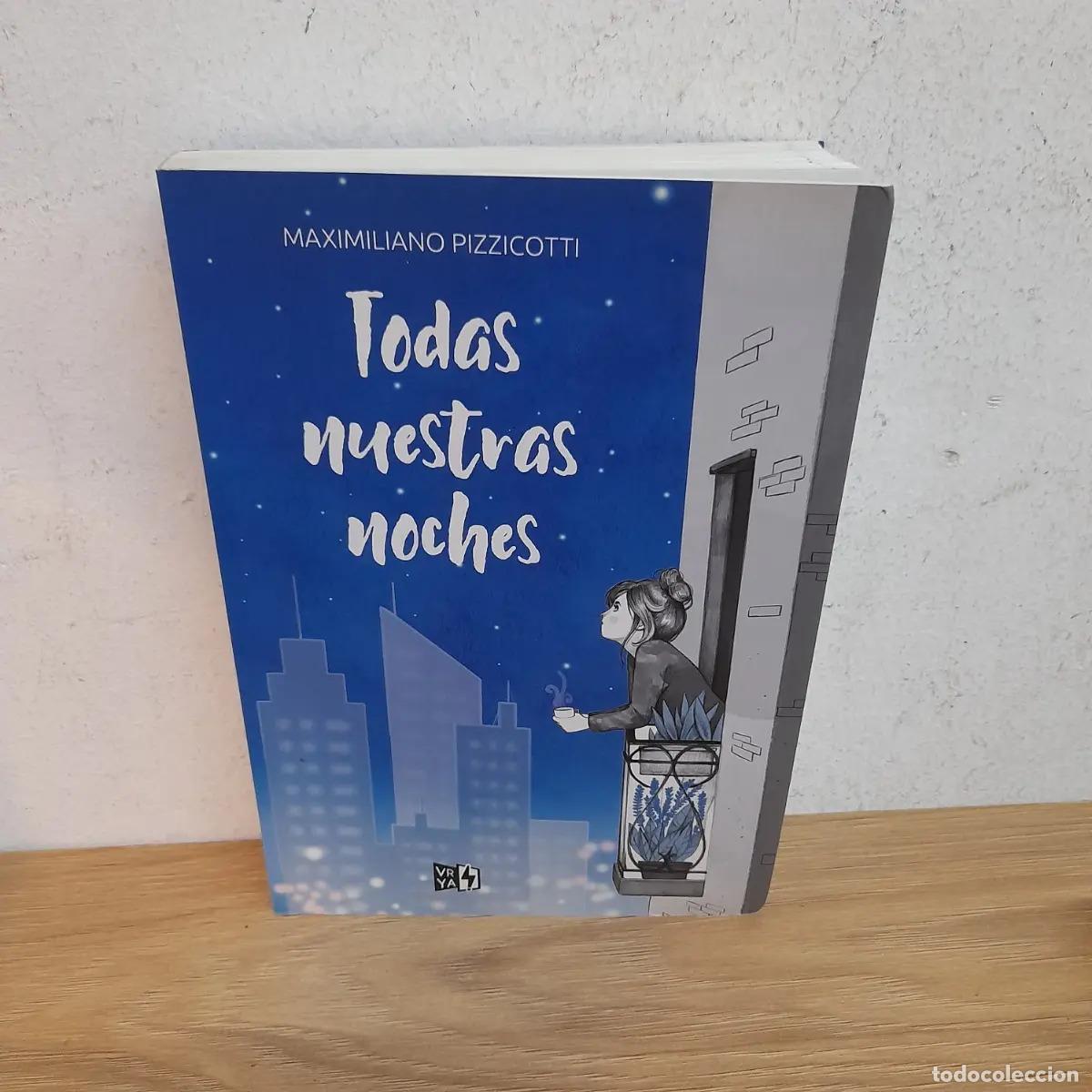 Libros: Todas nuestras noches - Maximiliano Pizzicotti - Foto 1