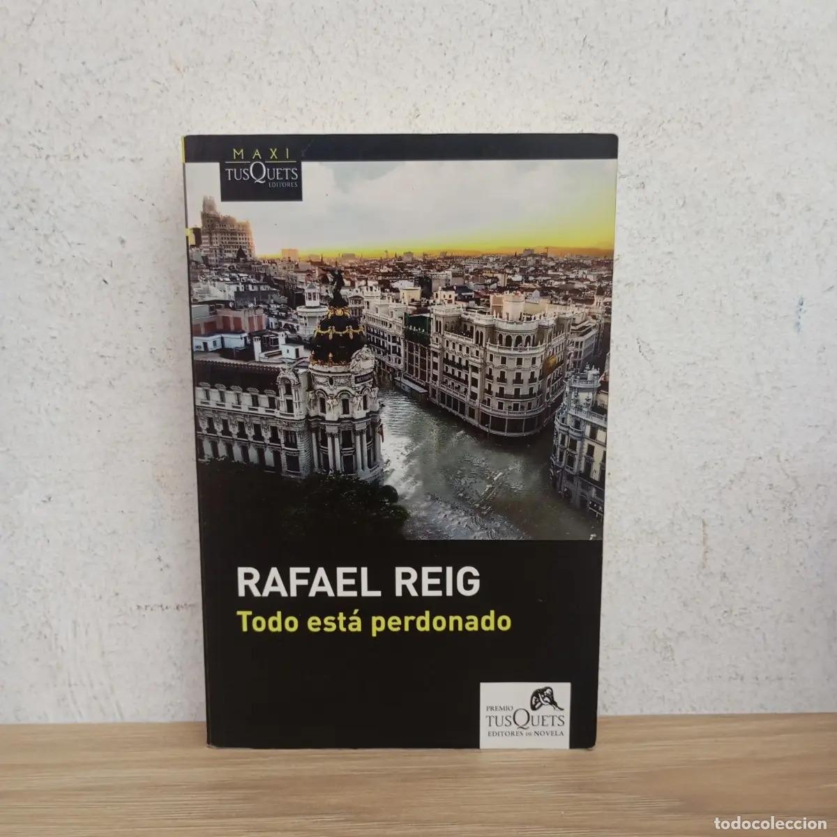 Libros: Todo est&aacute; perdonado - Rafael Reig - Foto 1