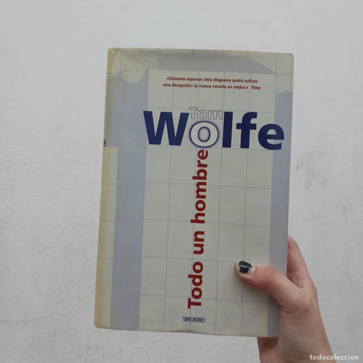 Libros: Todo un hombre - Tom Wolfe - Foto 1