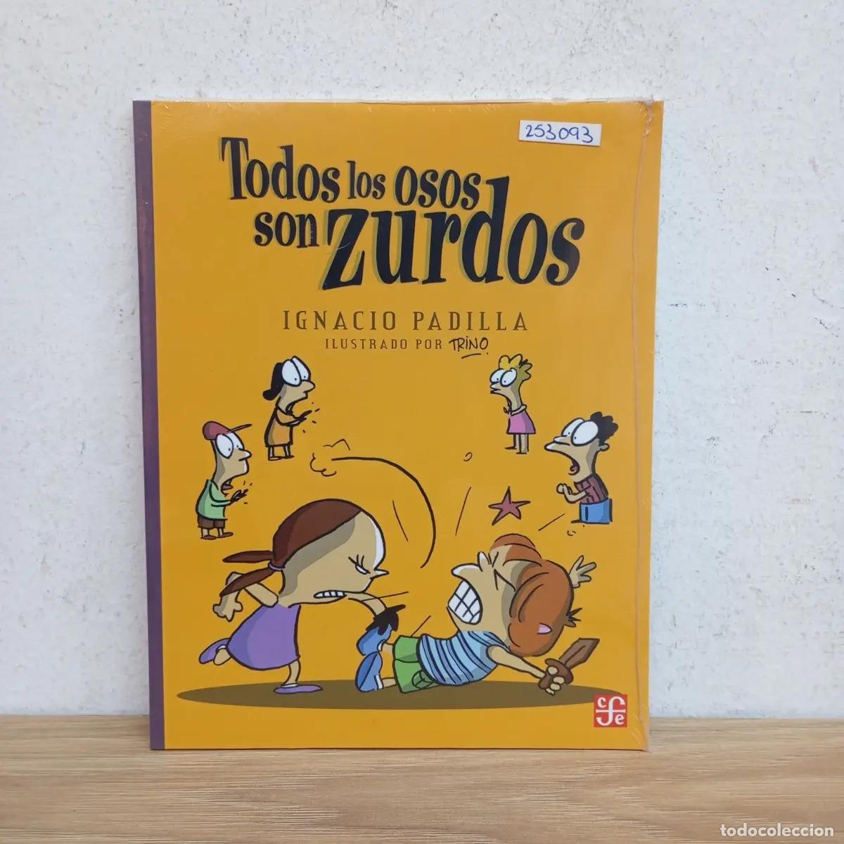 Libros: Todos los osos son zurdos - Ignacio Padilla - Foto 1