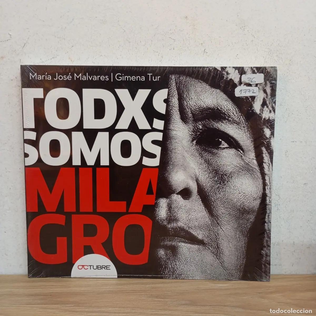 books: Todxs somos Milagro - Mar&iacute;a Jos&eacute; Malvares, Gimena Tur