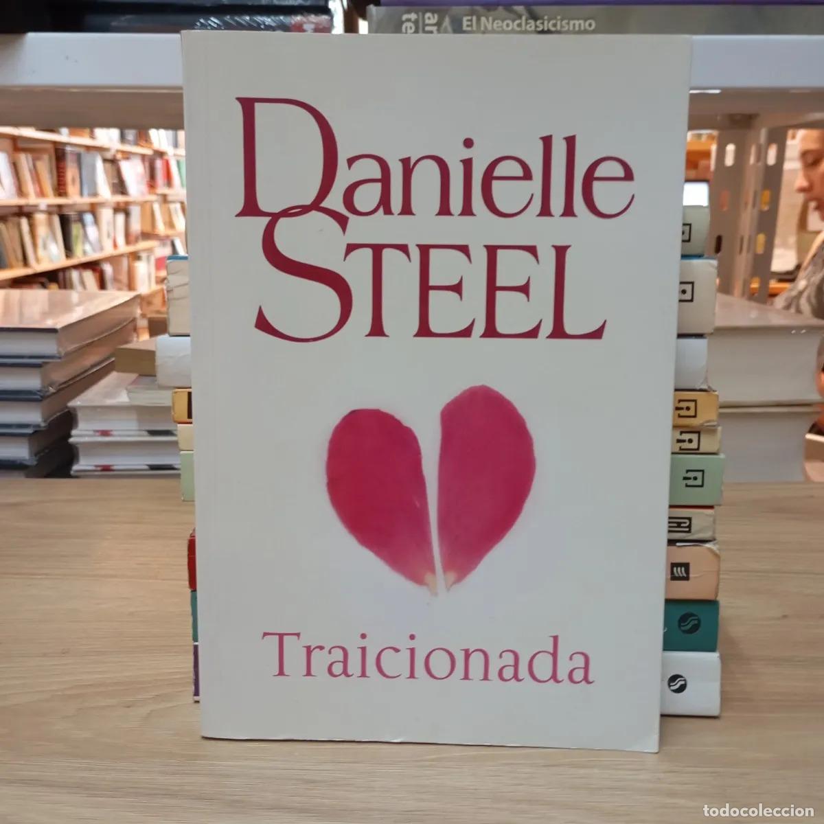 Libros: Traicionada - Danielle Steel - Foto 1