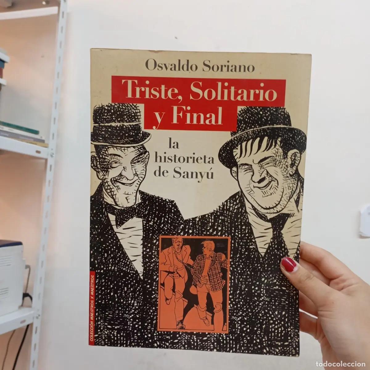 B&uuml;cher: Triste, solitario y final - Osvaldo Soriano
