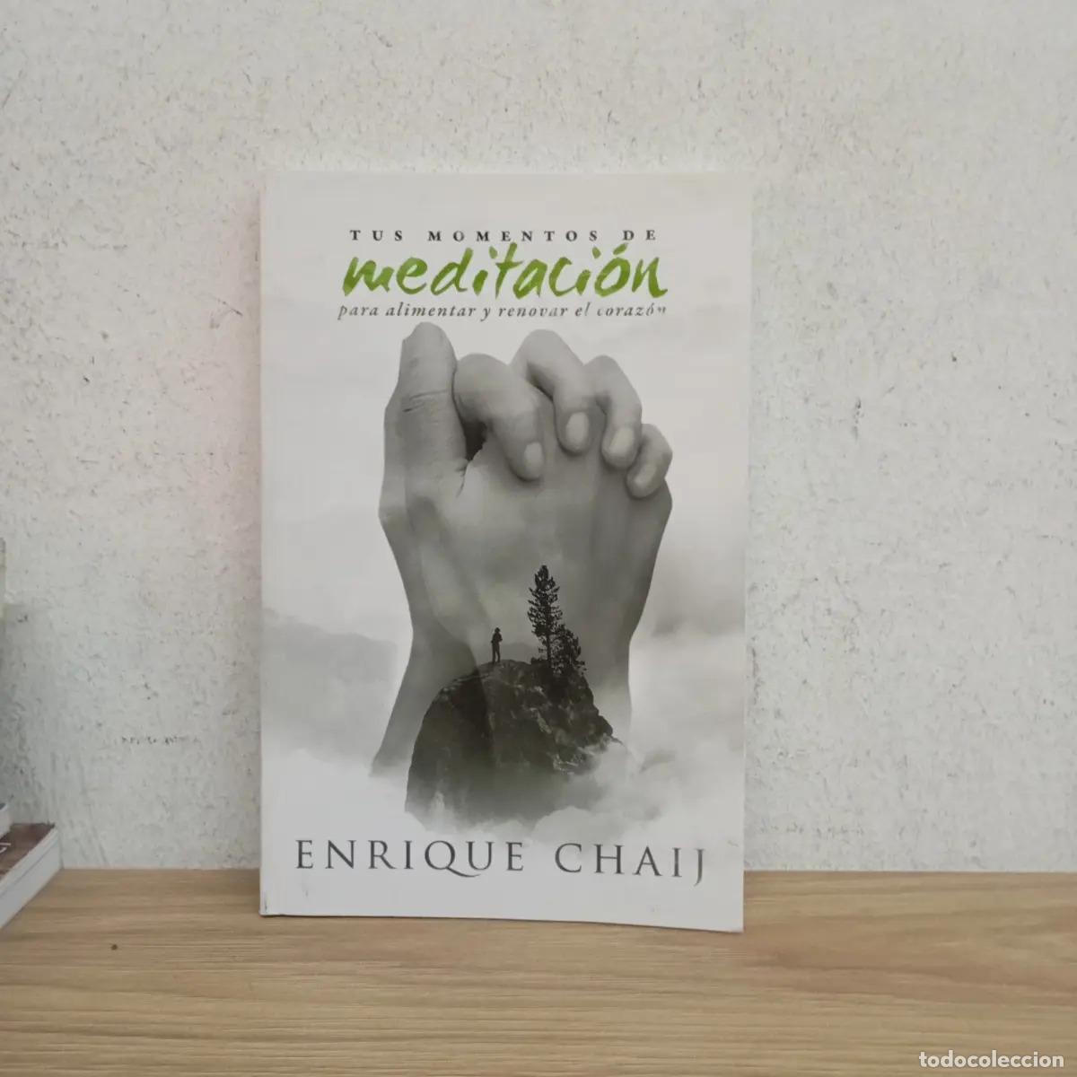 B&uuml;cher: Tus momentos de meditaci&oacute;n - Enrique Chaij