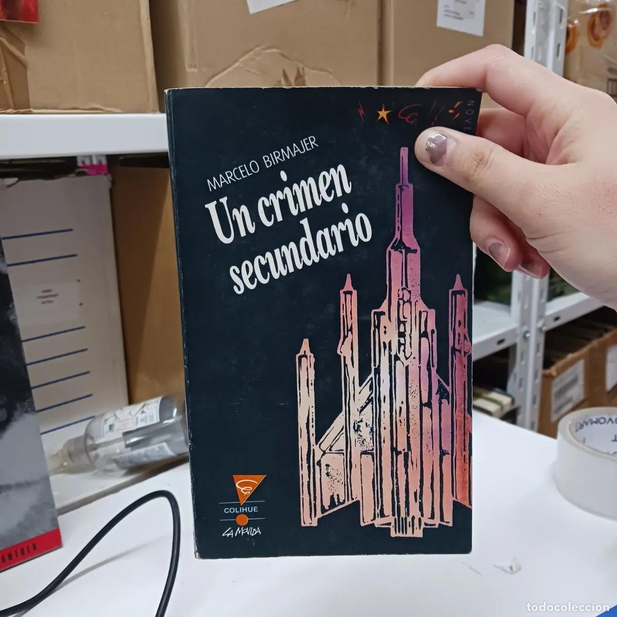 Libri di seconda mano: Un crimen secundario - Marcelo Birmajer