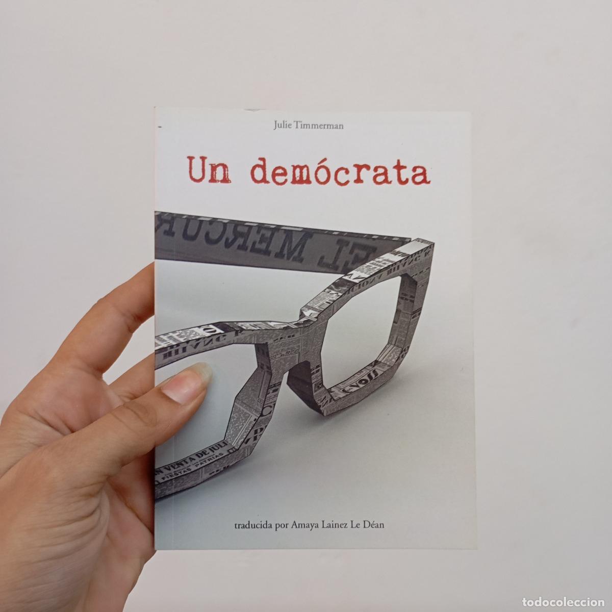 Libros: Un dem&oacute;crata - Jullie Timmerman