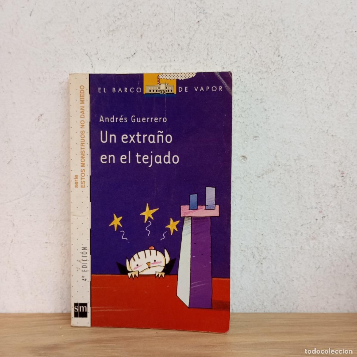 Libros: Un extra&ntilde;o en el tejado - Andr&eacute;s Guerrero