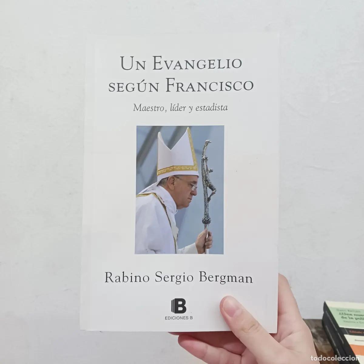 Libros: Un evangelio seg&uacute;n Francisco - Rabino Sergio Bergman