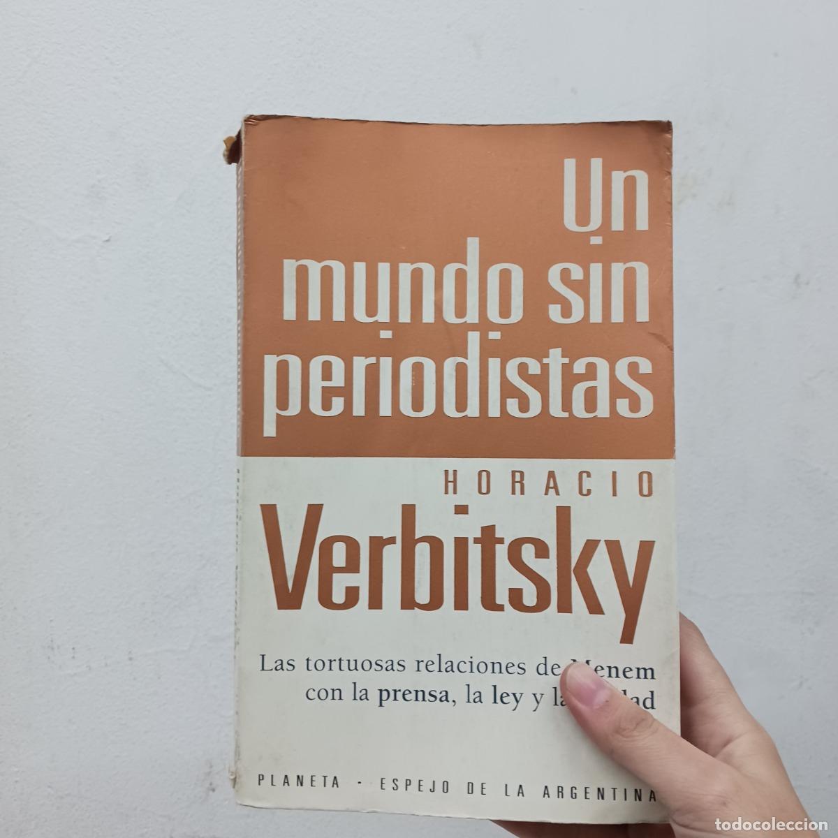 B&uuml;cher: Un mundo sin periodistas (detalle) - Horacio Verbitsky