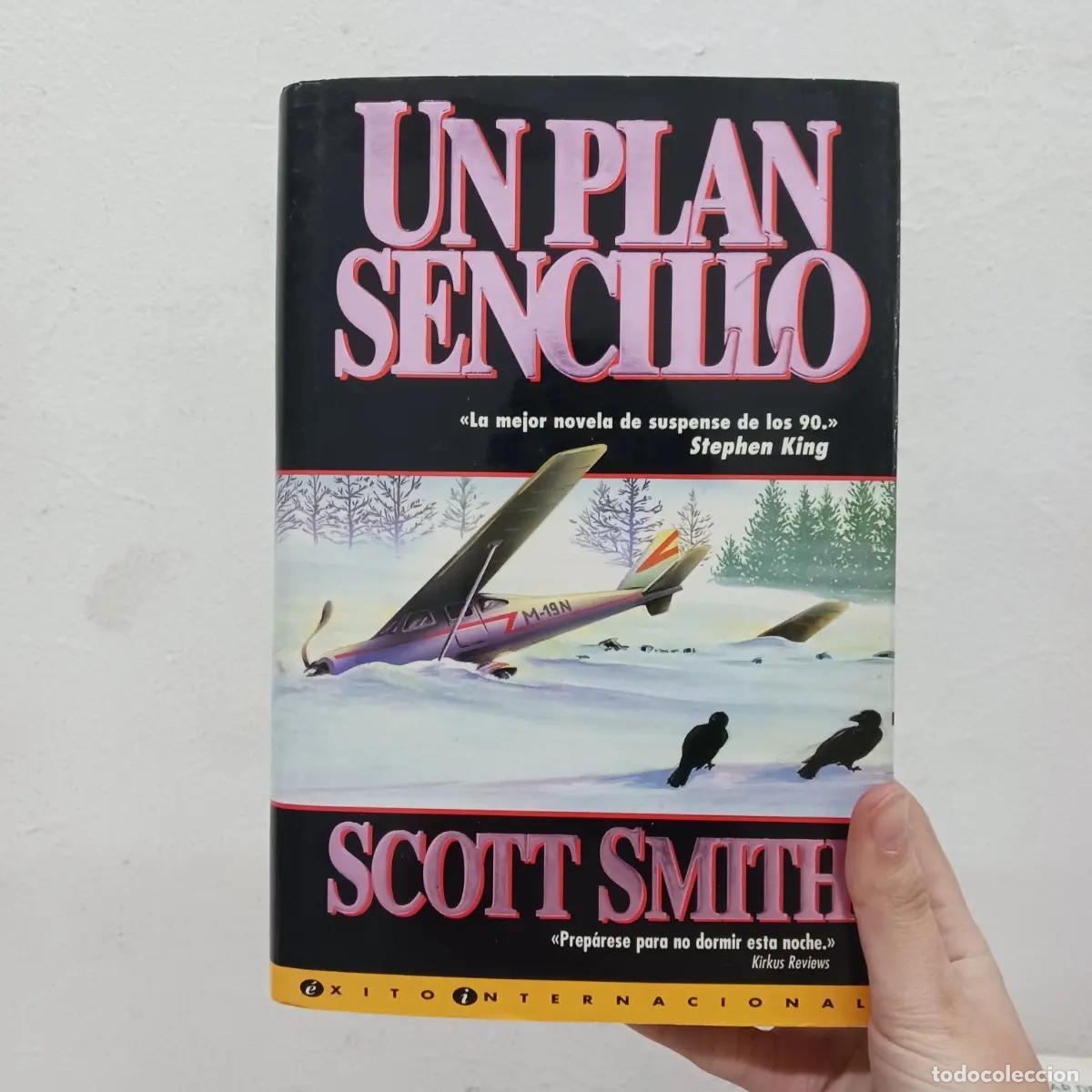 Libros: Un plan sencillo - Scotte Smith - Foto 1