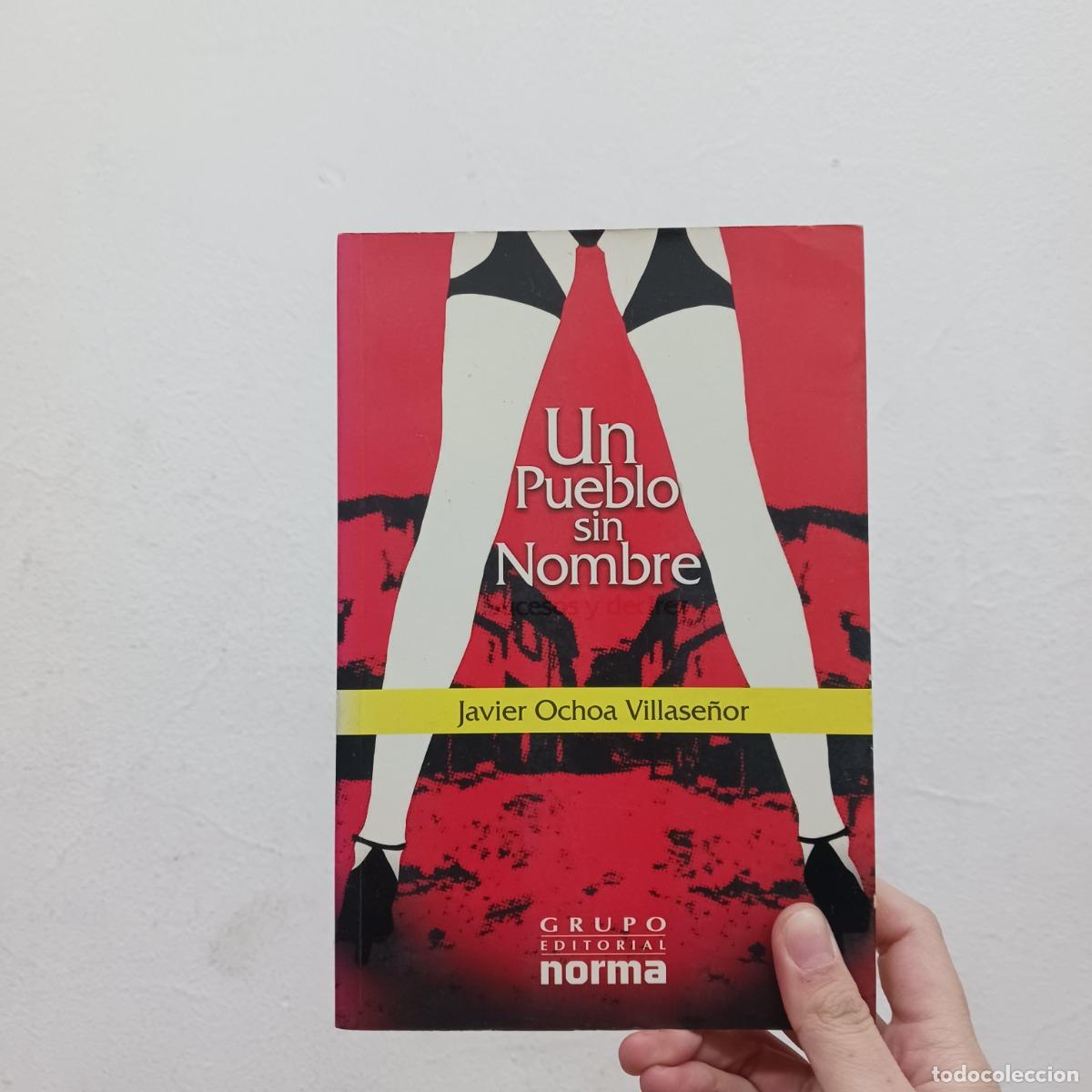 B&uuml;cher: Un pueblo sin nombre (firmado) - Javier Ochoa Villase&ntilde;or