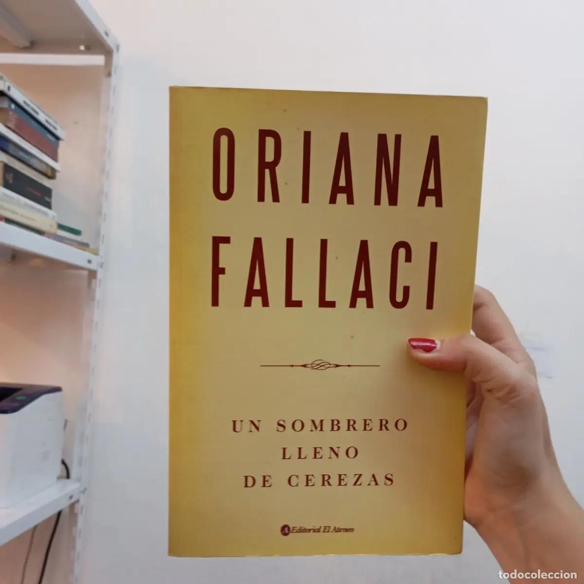 B&uuml;cher: Un sombrero lleno de cerezas - Oriana Fallaci