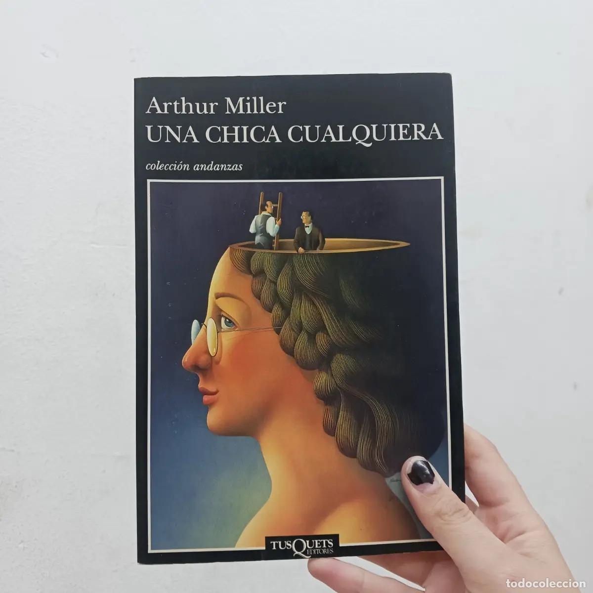 Libros: Una chica cualquiera - Arthur Miller - Foto 1