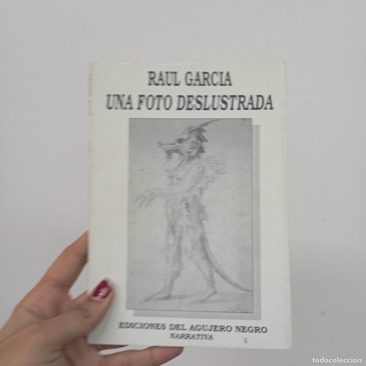 books: Una foto deslustrada - Raul Garc&iacute;a
