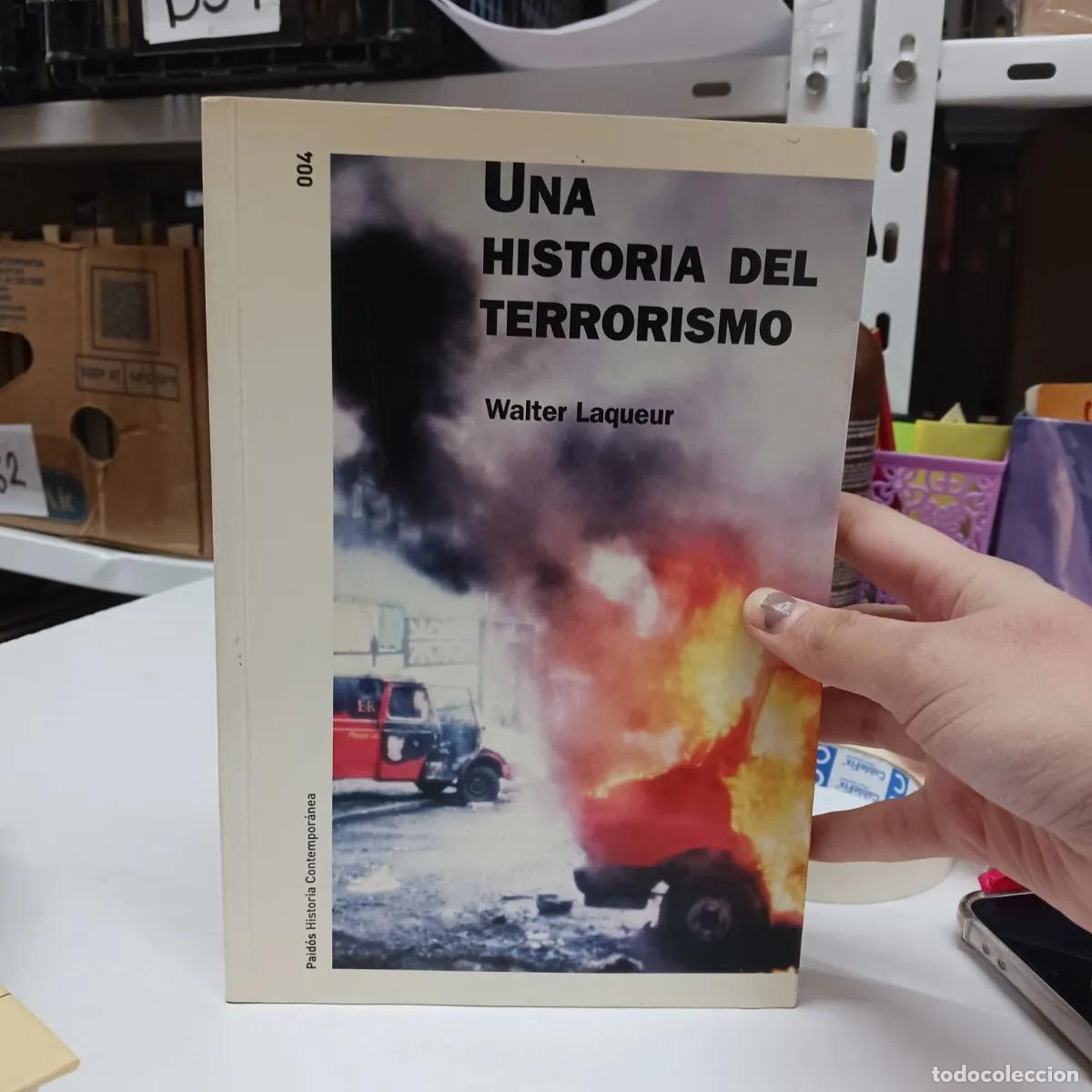 Libros: Una historia del terrorismo - Walter Laqueur - Foto 1