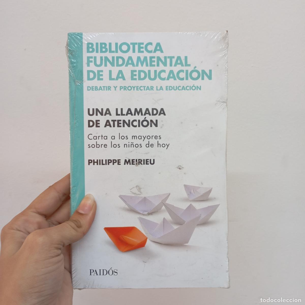 Libros: Una llamada de atenci&oacute;n - Philippe Meirieu - Foto 1