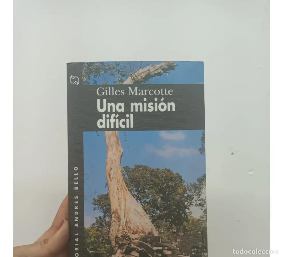 Libros: Una misi&oacute;n dif&iacute;cil - Gilles Marcotte - Foto 1