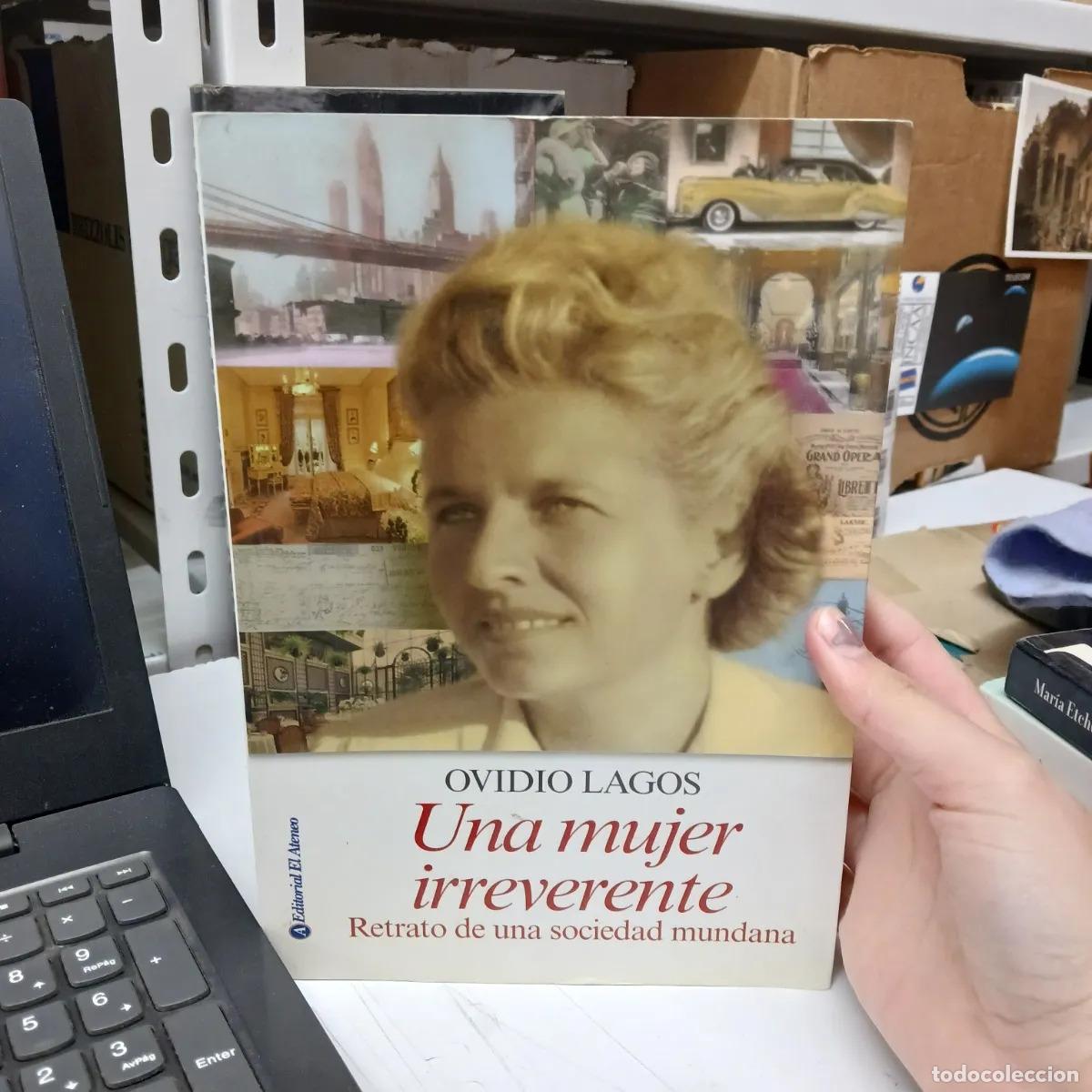 Libri di seconda mano: Una mujer irreverente - Ovidio Lagos