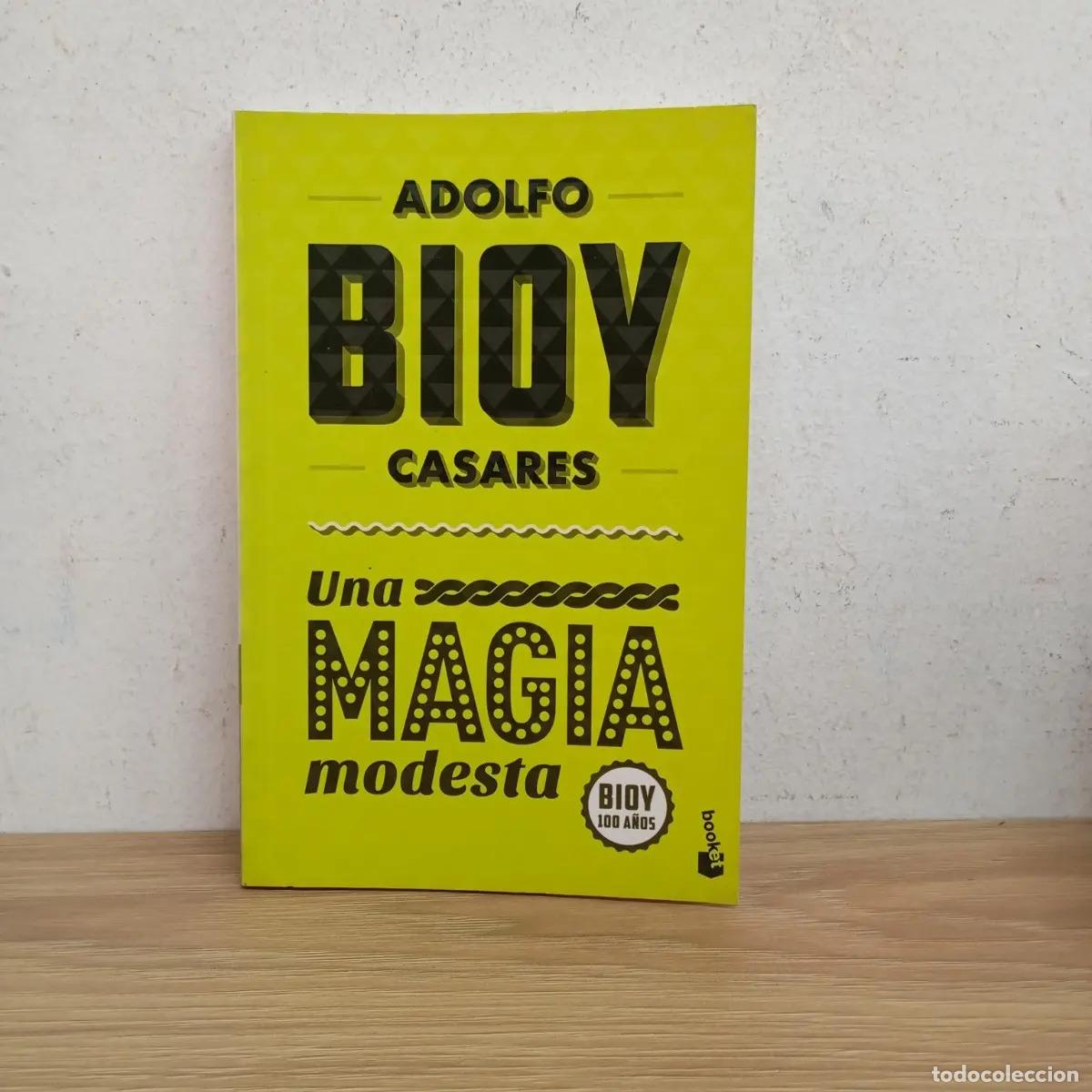 Libri di seconda mano: Una magia modesta - Adolfo Bioy Casares