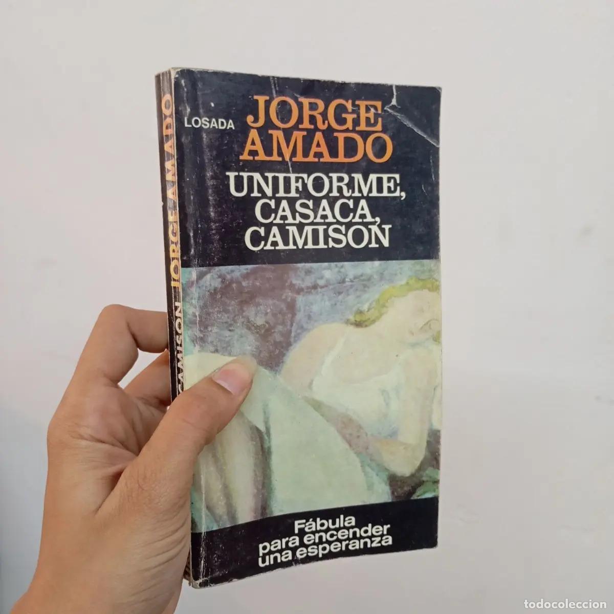 Libros: Uniforme, casaca, camis&oacute;n - Jorge Amado - Foto 1