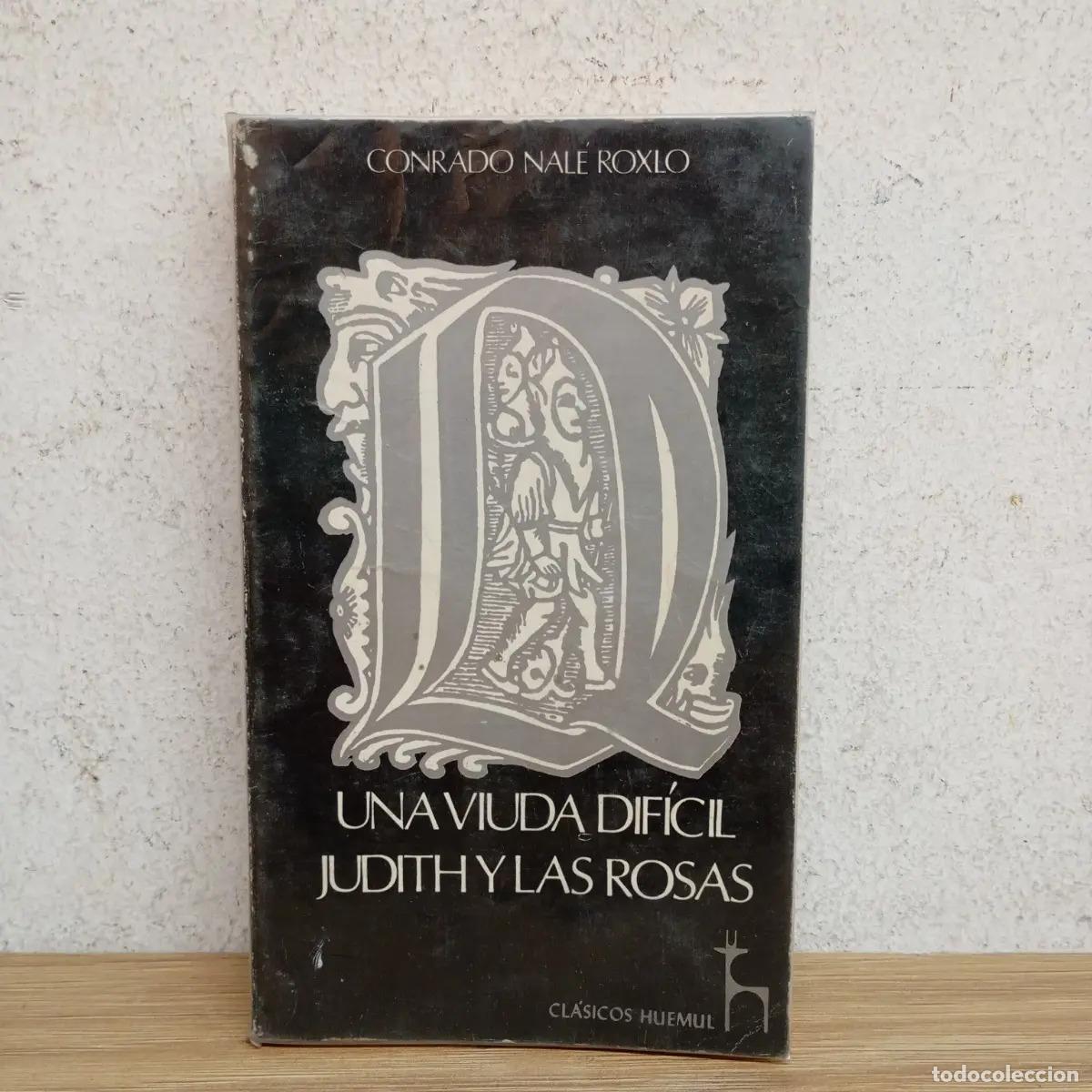 Libri di seconda mano: Una viuda dif&iacute;cil - Conrado Nal&eacute; Roxlo