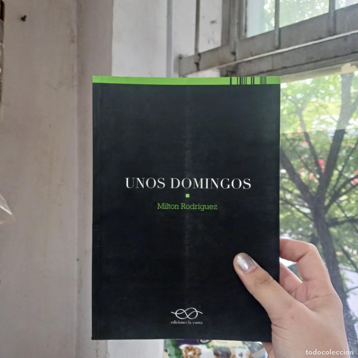 Libros: Unos domingos - Milton Rodriguez - Foto 1