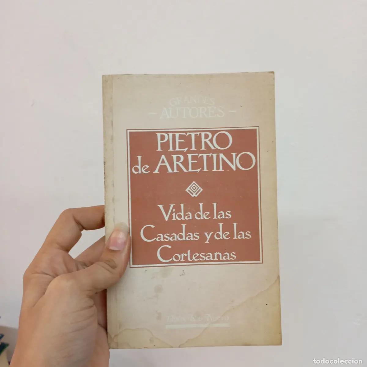 B&uuml;cher: Vida de las casadas y de las cortesanas - Pietro de Aretino
