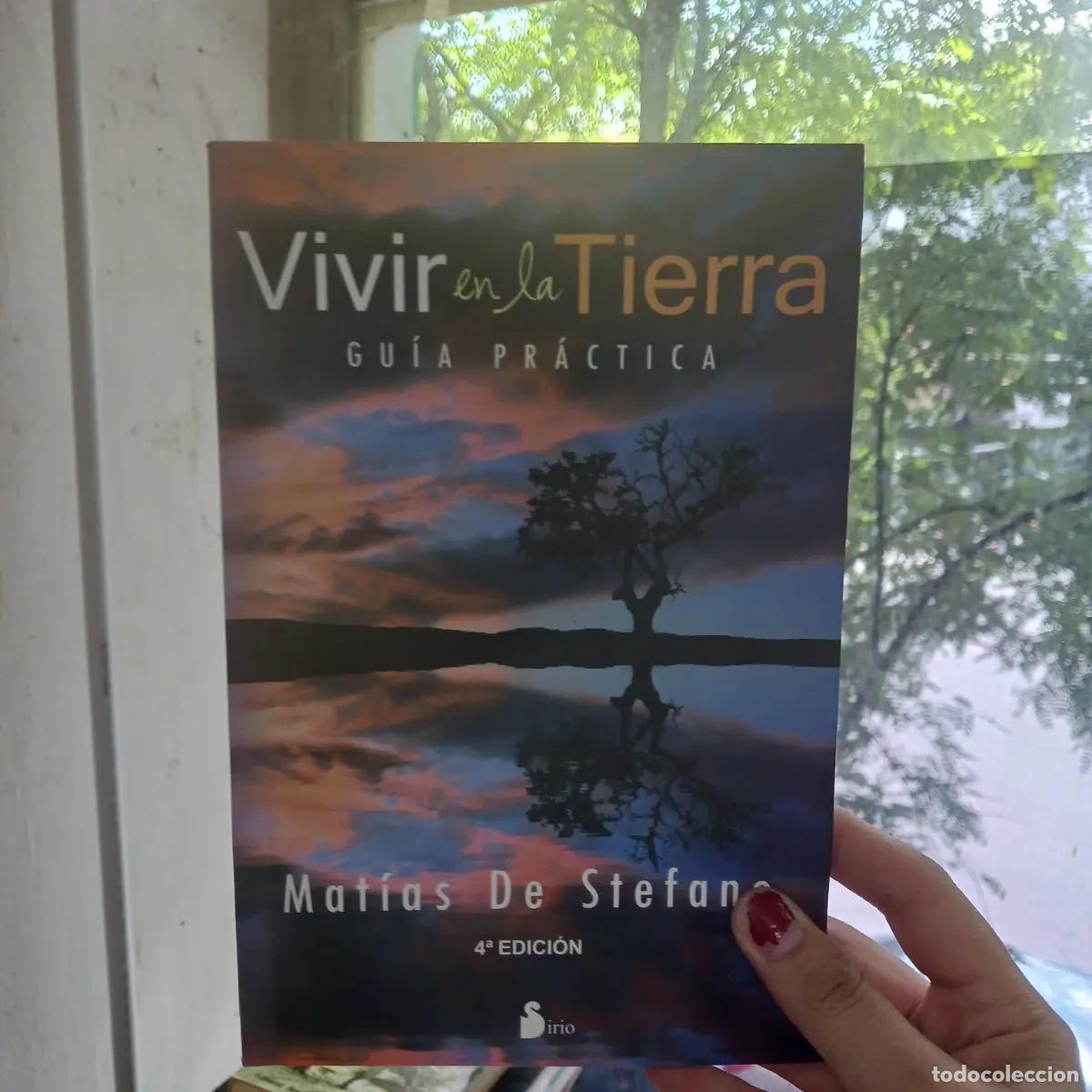 B&uuml;cher: Vivir en la tierra: guia practica (det.) - Matias de Stefano