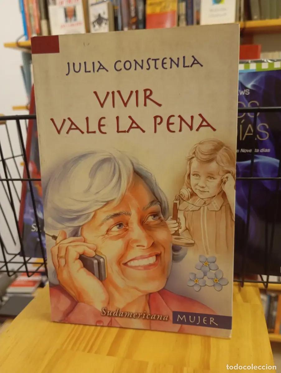 Libros: Vivir vale la pena - Julia Constenla - Foto 1