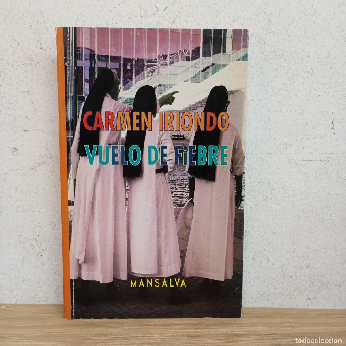 Livres: Vuelo de fiebre - Carmen Iriondo