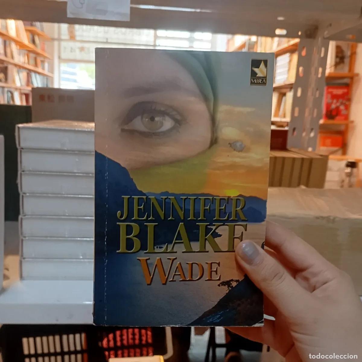 B&uuml;cher: Wade - Jennifer Blake
