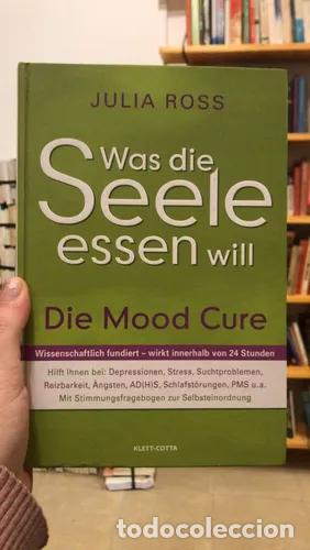 Was die Seele essen will - Julia Ross