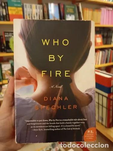 Libros: Who by Fire - Diana Spechler - Foto 1